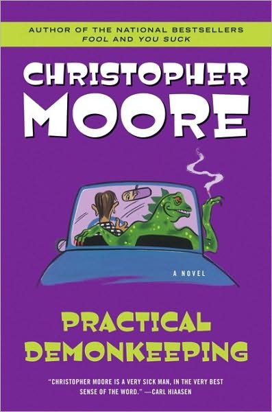 Practical Demonkeeping - Pine Cove Series - Christopher Moore - Książki - HarperCollins - 9780060735425 - 25 maja 2004