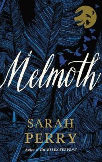 Melmoth: A Novel - Sarah Perry - Bøker - HarperCollins - 9780062856425 - 16. oktober 2018