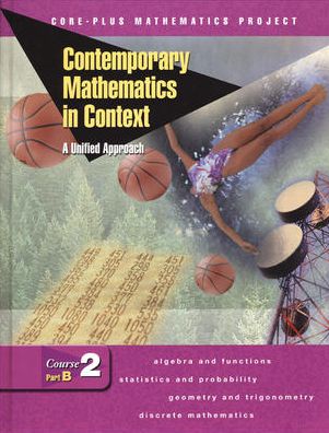 Contemporary Mathematics in Context: a Unified Approach, Course 2, Part B, Student Edition - Mcgraw-hill - Books - Glencoe/McGraw-Hill - 9780078275425 - September 6, 2002