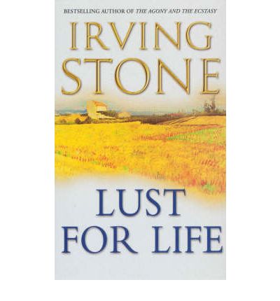 Lust For Life - Irving Stone - Książki - Cornerstone - 9780099416425 - 1 lutego 1990