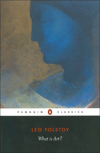What is Art? - Leo Tolstoy - Books - Penguin Books Ltd - 9780140446425 - August 31, 1995