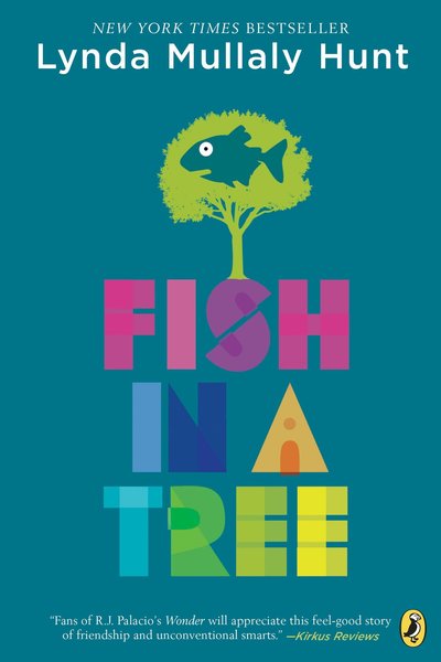 Cover for Lynda Mullaly Hunt · Fish in a Tree (Paperback Book) (2017)