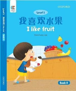 Cover for Howchung Lee · I Like Fruit - OEC Level 1 Student's Book (Paperback Book) (2021)