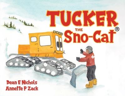 Cover for Dean E Nichols · Tucker the Sno-Cat (Paperback Book) (2020)