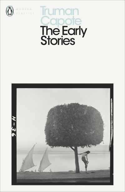 Cover for Truman Capote · The Early Stories of Truman Capote - Penguin Modern Classics (Paperback Bog) (2017)