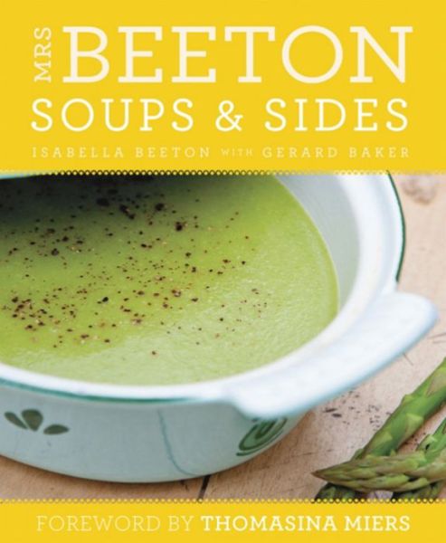 Cover for Isabella Beeton · Mrs Beeton's Soups &amp; Sides - Mrs Beeton (Paperback Book) (2019)