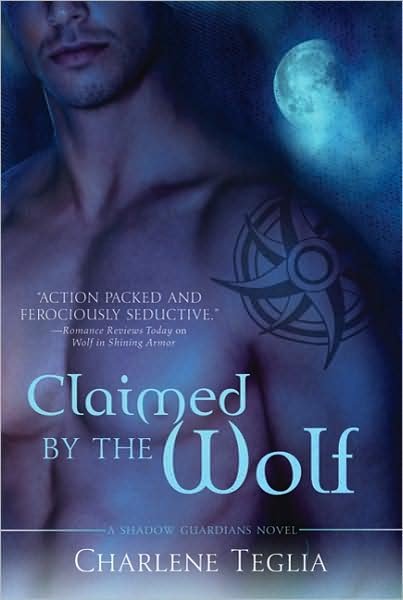 Cover for Charlene Teglia · Claimed by the Wolf (Paperback Book) (2009)