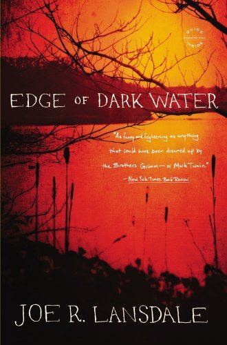 Cover for Joe R Lansdale · Edge of Dark Water (Paperback Bog) (2013)