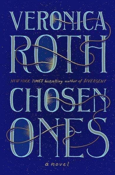 Cover for Roth Veronica Roth · Chosen Ones (International Edition): The new novel from NEW YORK TIMES best-selling author Veronica Roth (Paperback Bog) [International edition] (2020)