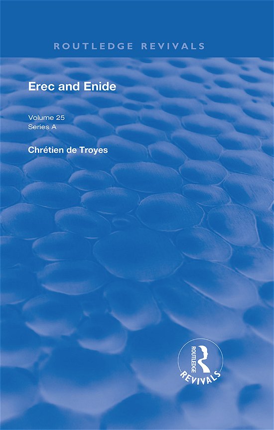 Cover for Chretien De Troyes · Erec and Enide - Routledge Revivals (Pocketbok) (2021)