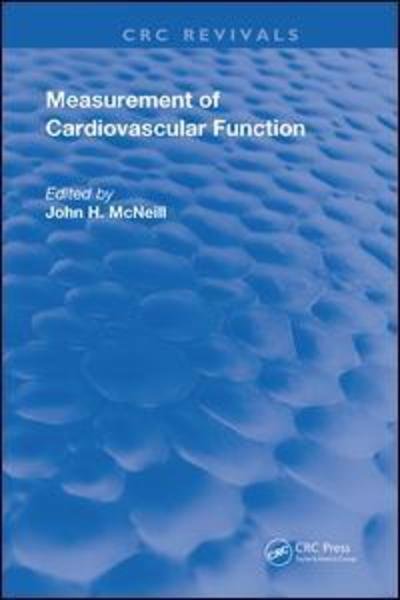Cover for Mcneill · Measurement of Cardiovascular Function - Routledge Revivals (Hardcover Book)