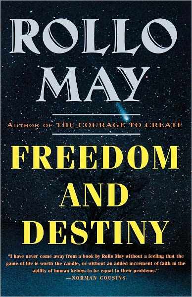 Cover for Rollo May · Freedom and Destiny (Paperback Book) [New edition] (1999)