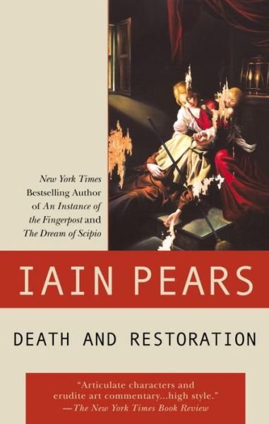 Cover for Iain Pears · Death and Restoration (Art History Mystery) (Paperback Book) [Reissue edition] (2003)