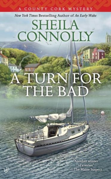 Cover for Sheila Connolly · A Turn for the Bad (Taschenbuch) (2016)