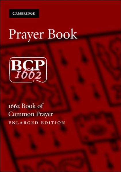 Cover for Cambridge University Press · Book of Common Prayer, Enlarged Edition, Burgundy, CP420 701B Burgundy (Leather Book) [Enlarged edition] (2004)