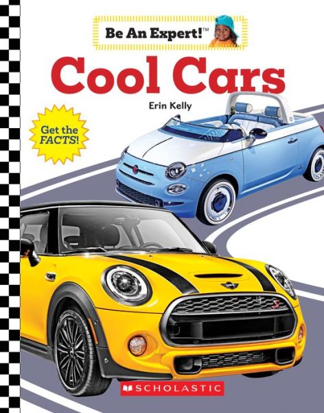 Cover for Erin Kelly · Cool Cars (Be an Expert!) - Be an Expert! (Paperback Book) (2020)