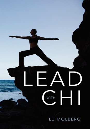 Cover for Lu Molberg · Lead with Chi (Hardcover bog) (2011)