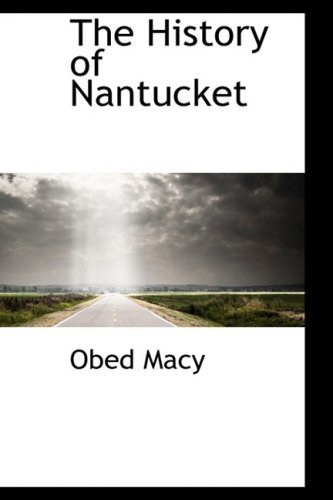 Cover for Obed Macy · The History of Nantucket (Paperback Book) (2008)