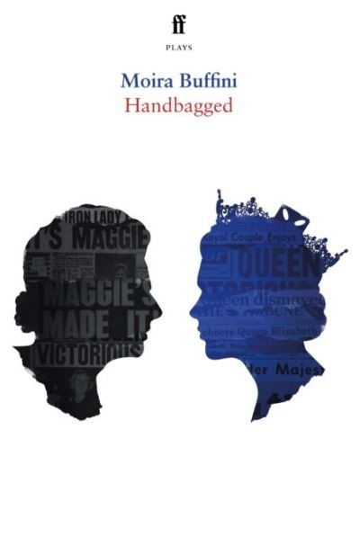 Cover for Moira Buffini · Handbagged (Paperback Bog) [Main edition] (2022)