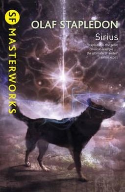 Cover for Olaf Stapledon · Sirius - S.F. Masterworks (Paperback Bog) (2011)
