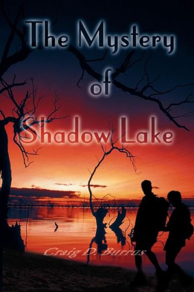 Craig Burrus · The Mystery of Shadow Lake (Legend Busters) (Paperback Book) (2000)