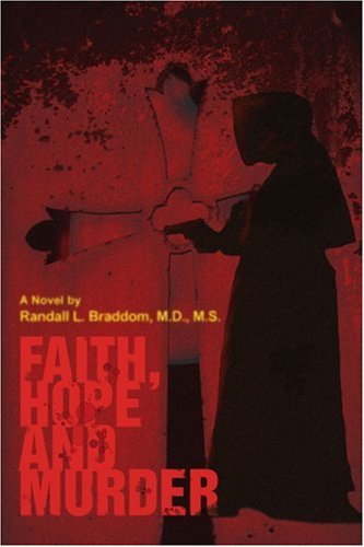 Cover for Randall Braddom · Faith, Hope and Murder (Paperback Book) (2005)