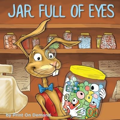 Cover for Print on Demand · Jar full of eyes (Paperback Book) (2021)