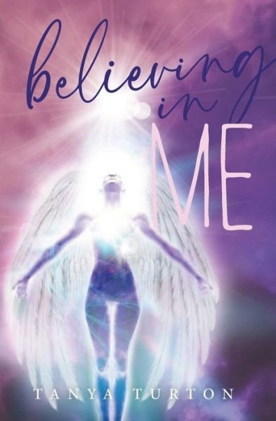 Cover for Tanya Turton · Believing in Me (Paperback Book) [Large type / large print edition] (2021)
