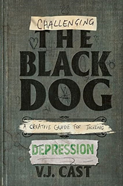 Challenging the Black Dog - Vj Cast - Books - Offbeat Brains - 9780648247425 - May 6, 2021