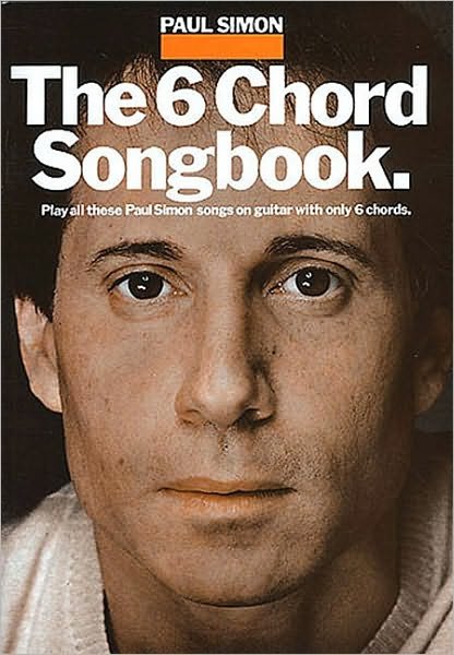 The 6 Chord Songbook - Paul Simon - Livros - Music Sales Ltd - 9780711903425 - 1 de julho de 1993
