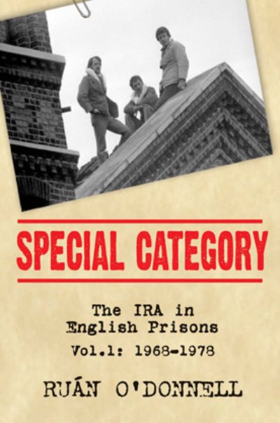 Cover for Ruan O'Donnell · Special category the IRA in English prisons (Bog) (2012)
