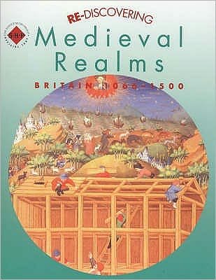 Cover for Alan Large · Re-discovering Medieval Realms: Britain 1066-1500 - ReDiscovering the Past (Paperback Bog) (2000)