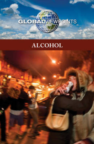 Cover for Margaret Haerens · Alcohol (Hardcover Book) (2012)