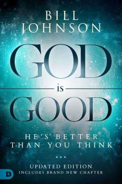 Cover for Bill Johnson · God is Good (Paperback Bog) (2018)