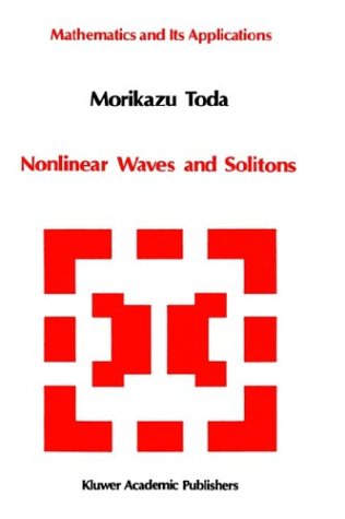 Cover for Morikazu Toda · Nonlinear Waves and Solitons - Mathematics and Its Applications (Hardcover Book) (1989)