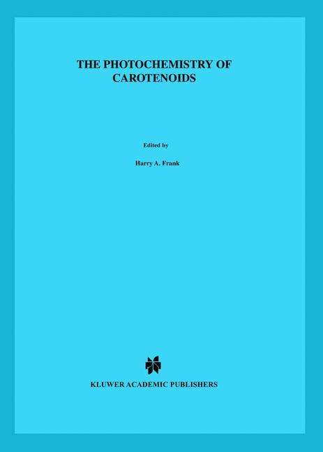 Cover for The Photochemistry of Carotenoids - Advances in Photosynthesis and Respiration (Hardcover Book) [1999 edition] (1999)