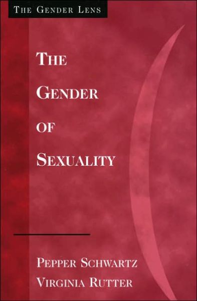 Cover for Pepper Schwartz · The Gender of Sexuality: Exploring Sexual Possibilities - Gender Lens (Paperback Book) (1998)