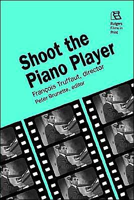Cover for Francois Truffaut · Shoot the Piano Player: Francois Truffaut, Director (Paperback Book) (1993)