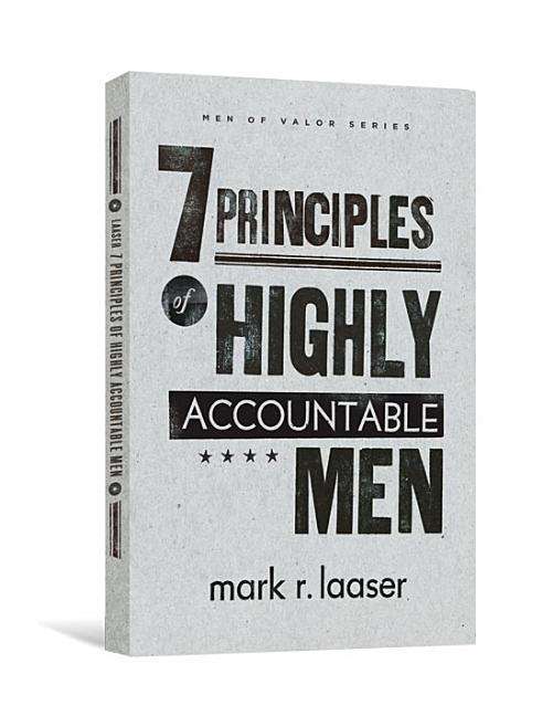 7 Principles of Highly Accountable men - Mark Laaser - Other - KINGSWAY COMMUNICATIONS LTD - 9780834127425 - August 26, 2011