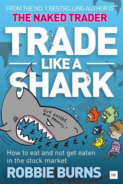 Cover for Robbie Burns · Trade Like a Shark (Paperback Book) (2016)
