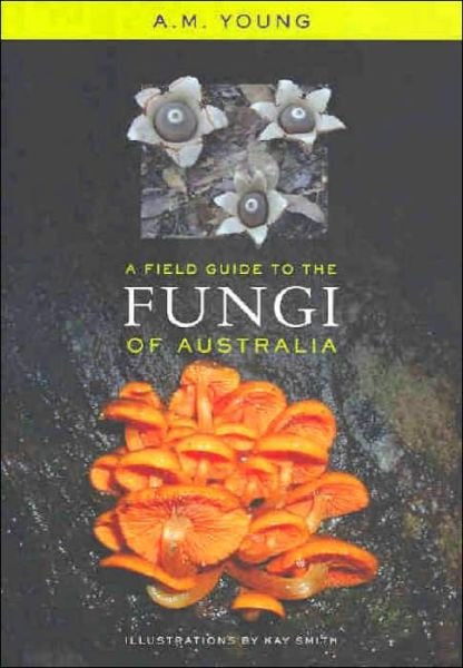 Cover for Tony Young · A Field Guide to the Fungi of Australia (Paperback Book) (2004)