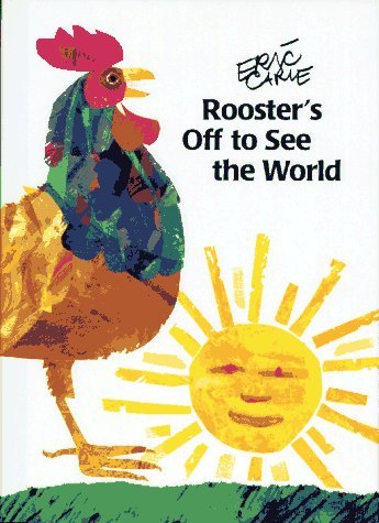 Cover for Eric Carle · Rooster's off to See the World (The World of Eric Carle) (Innbunden bok) (1991)