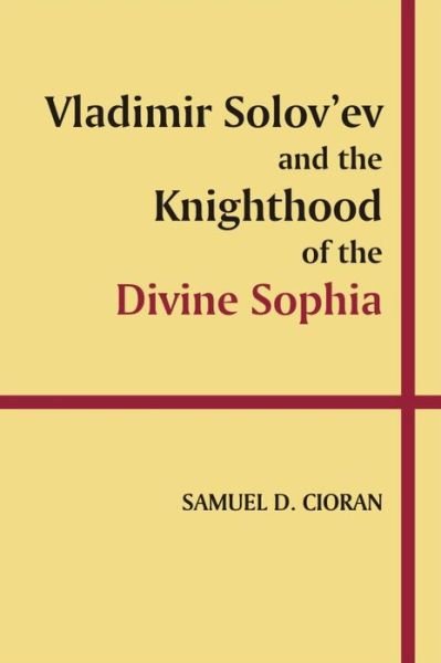 Cover for Samuel Cioran · Vladimir Solovaev and the Knighthood of the Divine Sophia (Pocketbok) (1977)