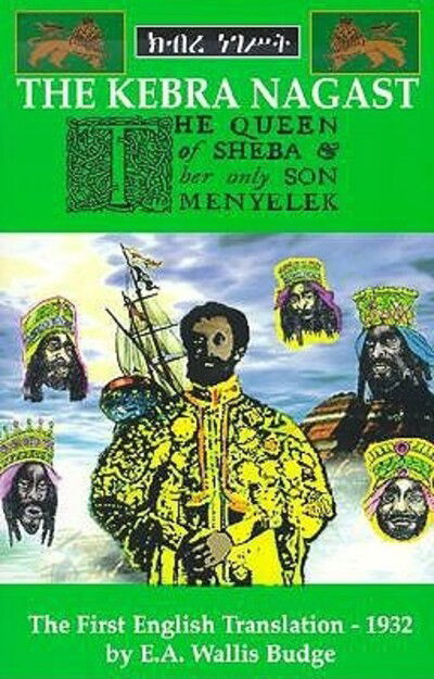 Cover for Ernest Alfred Wallis Budge · The Queen of Sheba &amp; Her Only Son Menyelek a/k/a The Kebra Nagast (Taschenbuch) (2000)