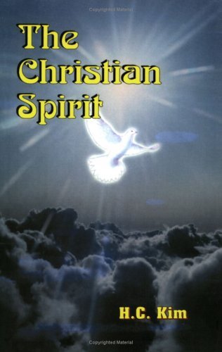 H.C. Kim · The Christian Spirit: A Poetic Reflection on Philippians (Taschenbuch) (2003)