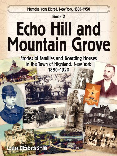 Louise Elizabeth Smith · Echo Hill and Mountain Grove (Paperback Bog) (2011)