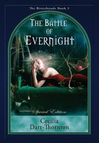 Cover for Cecilia Dart-thornton · The Battle of Evernight - Special Edition (Hardcover bog) (2013)