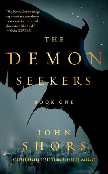 Cover for John Shors · The Demon Seekers: Book One (Paperback Book) (2019)