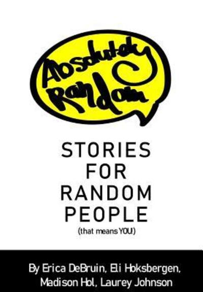 Cover for Hoksbergen Debruin · Absolutely Random Stories for Random People: That Means You! (Paperback Book) (2019)