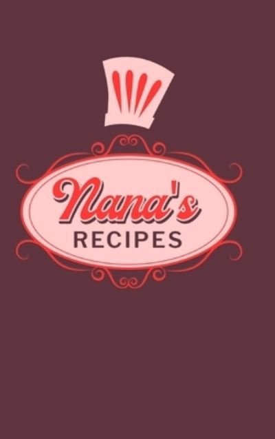 Cover for Paperland · Nana's Recipes (Hardcover bog) (2024)